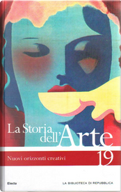 La Storia dell'Arte - Vol. 19