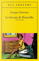 La fioraia di Deauville e altri racconti by Georges Simenon
