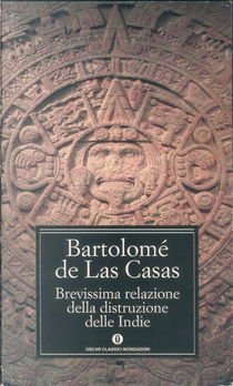 Brevissima relazione della distruzione delle Indie by Bartolomé de las Casas