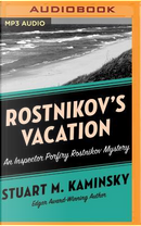 Rostnikov's Vacation by Stuart M. Kaminsky