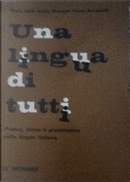 Una lingua di tutti by Emilio Manzotti, Flavia Ravazzoli, Maria Corti