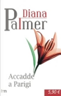 Accadde a Parigi by Diana Palmer
