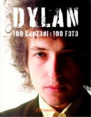 Dylan. 100 canzoni e 100 foto