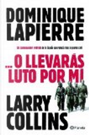 ...O llevarás luto por mí by Dominique Lapierre