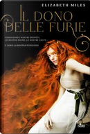Il dono delle furie by Elizabeth Miles