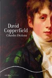 David Copperfield by Charles Dickens