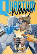 Quantum & Woody - Nuova serie vol. 1 by Daniel Kibblesmith