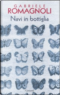 Navi in bottiglia by Gabriele Romagnoli