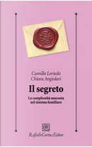 Il segreto by Camillo Loriedo, Chiara Angiolari