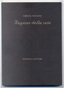 Ragioni della sete by Sabrina Foschini
