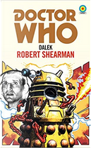Dalek by Robert Shearman