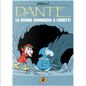Dante: La Divina Commedia a fumetti by Marcello Toninelli