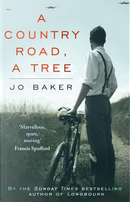 A Country Road, A Tree by Jo Baker