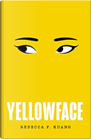 Yellowface by Rebecca F. Kuang