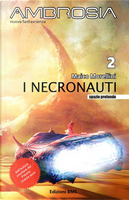 I Necronauti by Maico Morellini