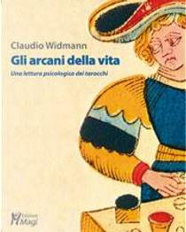 Gli arcani della vita by Claudio Widmann