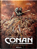 Conan il Cimmero vol. 5 by Luc Brunschwig, Robert E. Howard