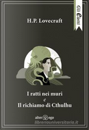 I ratti nei muri - Il richiamo di Cthulhu by Howard P. Lovecraft
