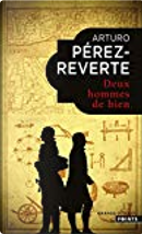 Deux hommes de bien by Arturo Perez-Reverte