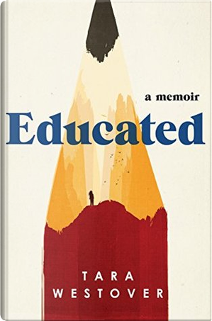 Educated by Tara Westover