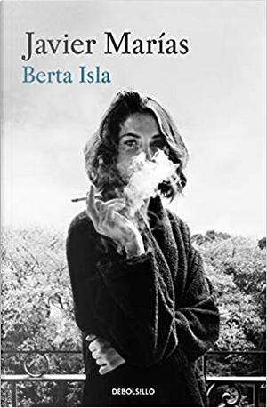 Berta Isla by Javier Marías