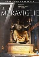 Le 7 meraviglie vol. 1 by Luca Blengino, Stefano Andreucci