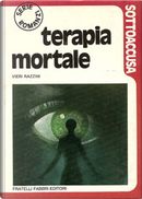 Terapia mortale by Vieri Razzini