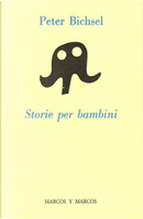 Storie per bambini by Peter Bichsel