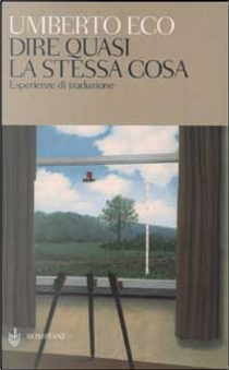 Dire quasi la stessa cosa by Umberto Eco