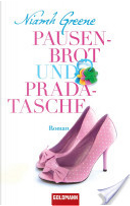 Pausenbrot und Pradatasche by Niamh Greene
