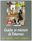 Guida ai misteri di Palermo by Bianca Martorana Tusa, Lietta Valvo Grimaldi