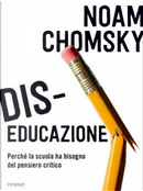 Dis-educazione by Noam Chomsky