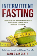 Intermittent Fasting by James Sinclair