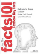 STUDYGUIDE FOR ORGANIC CHEMIST by CRAM101 TEXTBOOK REVIEWS