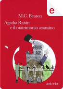 Agatha Raisin e il matrimonio assassino by M. C. Beaton