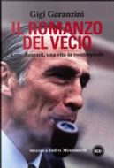 Il romanzo del vecio by Gigi Garanzini