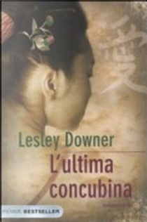 L' ultima concubina by Lesley Downer
