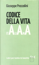 Codice della vita italiana by Prezzolini Giuseppe