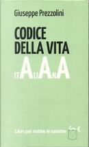 Codice della vita italiana by Giuseppe Prezzolini