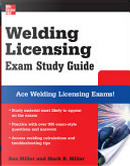 Welding Licensing Exam: Study Guide by Mark R. Miller, Rex Miller