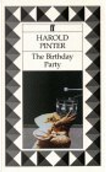 The Birthday Party by Harold Pinter