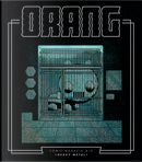 Orang 10 by Aisha Franz, Amanda Vähämäki, Angela Dalinger, Anke Feuchtenberger, Anna Haifisch, Jul Gordon, Klaas Neumann, Marijpol, Marlene Krause, Martina Lenzin, Paul Paetzel, Sascha Hommer, Sharmila Banerjee, Till Thomas, Verena Braun, Yan Cong, Zuo Ma Orang 10 by Aisha Franz, Amanda Vähämäki, Angela Dalinger, Anke Feuchtenberger, Anna Haifisch, Jul Gordon, Klaas Neumann, Marijpol, Marlene Krause, Martina Lenzin, Paul Paetzel, Sascha Hommer, Sharmila Banerjee, Till Thomas, Verena Braun, Yan Cong, Zuo Ma