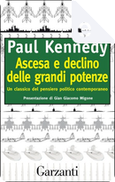 Ascesa e declino delle grandi potenze by Paul Kennedy