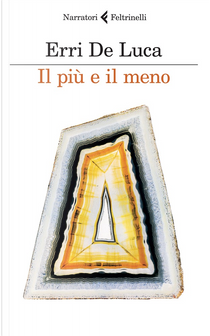 Il più e il meno by Erri De Luca