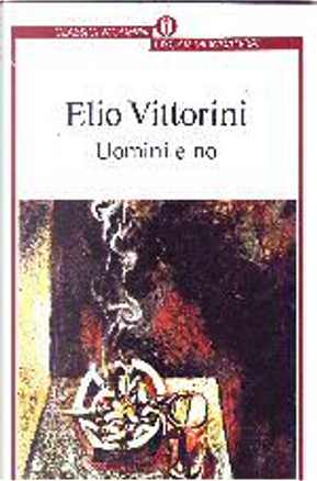 Uomini e no by Elio Vittorini