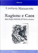 Ragione e Caos by Emiliano Maramonte