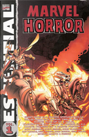 Essential Marvel Horror, Vol. 1 by Bill Mantlo, Bob McLeod, Chris Claremont, Craig Russell, Ed Hannigan, Gary Friedrich, Gene Colan, Gerry Conway, Herb Trimpe, Jim Mooney, Jim Starlin, John Warner, Mike Friedrich, Roy Thomas, Russ Heath, Sal Buscema, Sonny Trinidad, Steve Gerber, Tom Sutton, Tony Isabella Essential Marvel Horror, Vol. 1 by Bill Mantlo, Bob McLeod, Chris Claremont, Craig Russell, Ed Hannigan, Gary Friedrich, Gene Colan, Gerry Conway, Herb Trimpe, Jim Mooney, Jim Starlin, John Warner, Mike Friedrich, Roy Thomas, Russ Heath, Sal Buscema, Sonny Trinidad, Steve Gerber, Tom Sutton, Tony Isabella