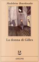La donna di Gilles by Madeleine Bourdouxhe