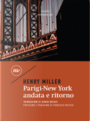 Parigi-New York andata e ritorno by Henry Miller