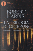 La trilogia di Cicerone by Robert Harris